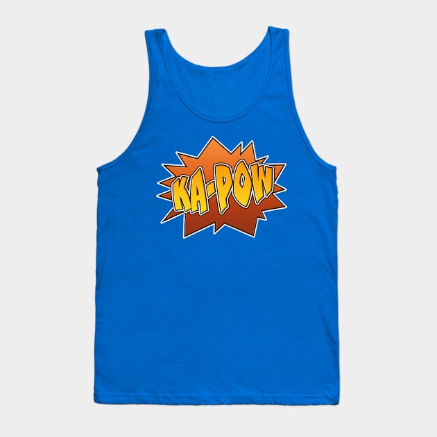 Ka-Pow Tank Top by mrpsycho